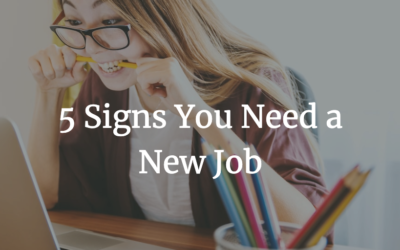 5 signs you need a new job
